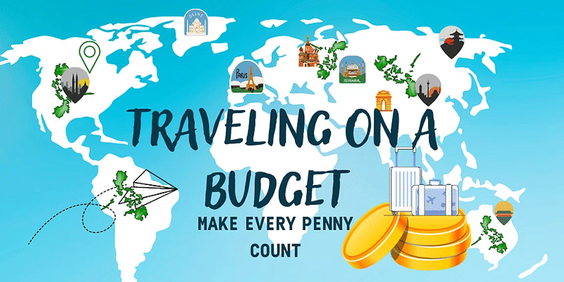 Traveling on a Budget: See the World Without Breaking the Bank
